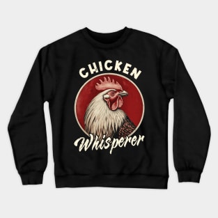 Bawk and Roll Chicken Whisperer Love, Stylish Tee Extravaganza Crewneck Sweatshirt